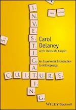Investigating Culture – An Experiential Introduction to Anthropology 3e
