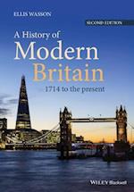 A History of Modern Britain – 1714 to the Present 2e