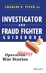 Investigator and Fraud Fighter Guidebook – Operation War Stories