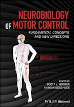 Neurobiology of Motor Control