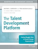 The Talent Development Platform – Putting People First in Social Change Organizations