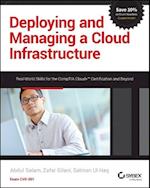 Deploying and Managing a Cloud Infrastructure – Real World Skills for the CompTIA Cloud+ Certification and Beyond –CV0–001