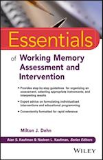 Essentials of Working Memory Assessment and Intervention