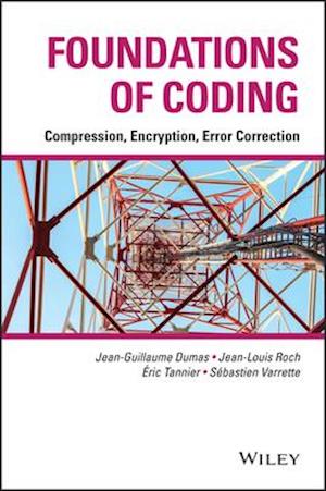 Foundations of Coding – Compression, Encryption, Error Correction