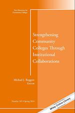 Strengthening Community Colleges Through Institutional Collaborations