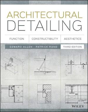 Architectural Detailing – Function, Constructibility, Aesthetics 3e