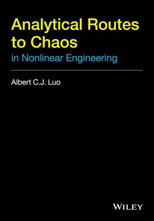 Analytical Routes to Chaos in Nonlinear Engineering