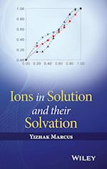 Ions in Solution and their Solvation