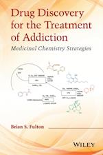 Drug Discovery for the Treatment of Addiction