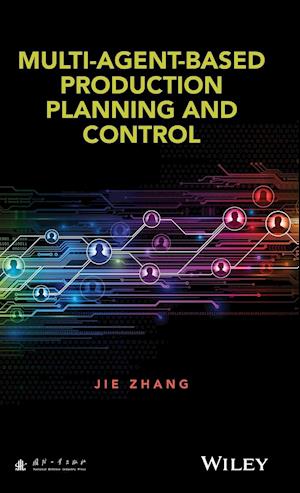 Multi-Agent-Based Production Planning and Control