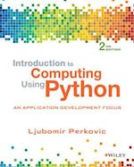 Introduction to Computing Using Python – An Application Development Focus 2e