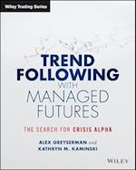 Trend Following with Managed Futures – The Search for Crisis Alpha