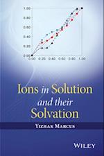 Ions in Solution and their Solvation