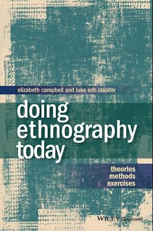 Doing Ethnography Today
