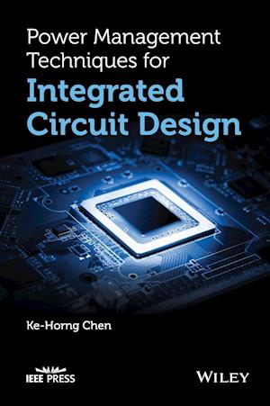 Power Management Techniques for Integrated Circuit Design