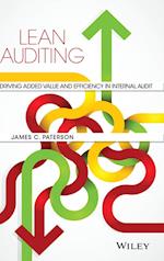 Lean Auditing – Driving Added Value and Efficiency  in Internal Audit