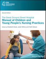 The Great Ormond Street Hospital Manual of Childre n and Young People's Nursing Practices 2nd Edition