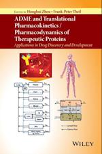 ADME and Translational Pharmacokinetics / Pharmacodynamics of Therapeutic Proteins