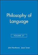 Philosophy of Language, Volume 27