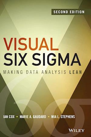 Visual Six Sigma 2e – Making Data Analysis Lean