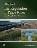 The Regulation of Peace River – A Case Study for River Management