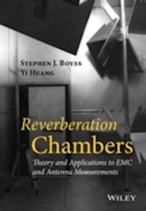 Reverberation Chambers – Theory and Applications to EMC and Antenna Measurements