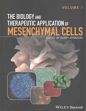 The Biology and Therapeutic Application of Mesenchymal Cells, 2 Volume Set