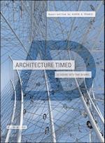 Architecture Timed – Designing with Time in Mind AD