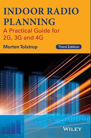 Indoor Radio Planning – A Practical Guide for 2G, 3G and 4G, Third Edition