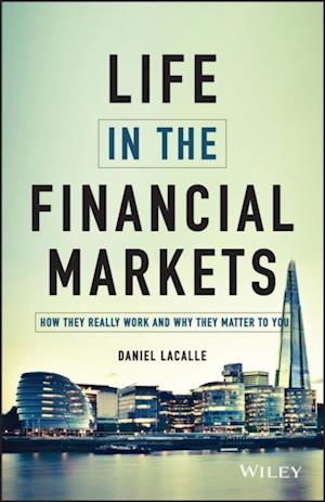 Life in the Financial Markets