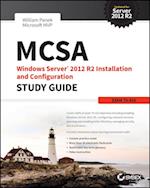 MCSA Windows Server 2012 R2 Installation and Configuration Study Guide