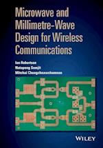 Microwave and Millimetre–Wave Design for Wireless Communications