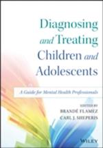 Diagnosing and Treating Children and Adolescents – A Guide for Mental Health Professionals