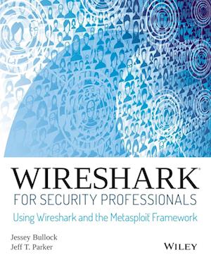 Wireshark for Security Professionals – Using Wireshark and the Metasploit Framework