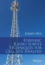 Forensic Radio Survey Techniques for Cell Site Analysis