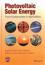 Photovoltaic Solar Energy – From Fundamentals to Applications