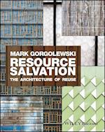 Resource Salvation – The Architecture of Reuse