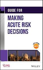 Guide for Making Acute Risk Decisions