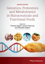 Genomics, Proteomics and Metabolomics in Nutraceuticals and Functional Foods