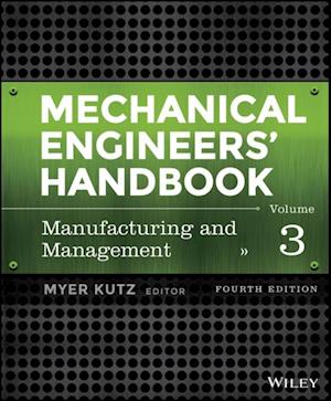 Mechanical Engineers' Handbook, Volume 3