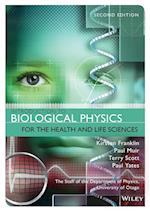 Introduction to Biological Physics for the Health and Life Sciences, Second Edition