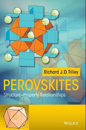 Perovskites – Structure–Property Relationships