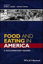Food and Eating in America – A Documentary Reader