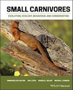 Small Carnivores – Evolution, Ecology, Behaviour and Conservation