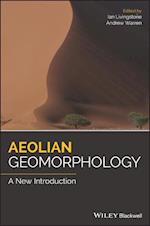 Aeolian Geomorphology – A new introduction