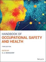 Handbook of Occupational Safety and Health, 3rd Edition