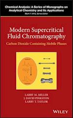 Modern Supercritical Fluid Chromatography – Carbon Dioxide Containing Mobile Phases