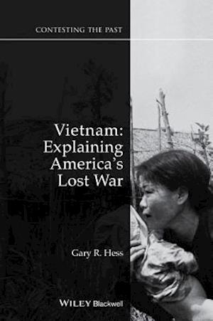 Vietnam – Explaining America's Lost War