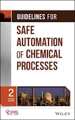 Guidelines for Safe Automation of Chemical Processes 2e