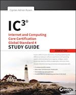 IC3: Internet and Computing Core Certification Global Standard 4 Study Guide